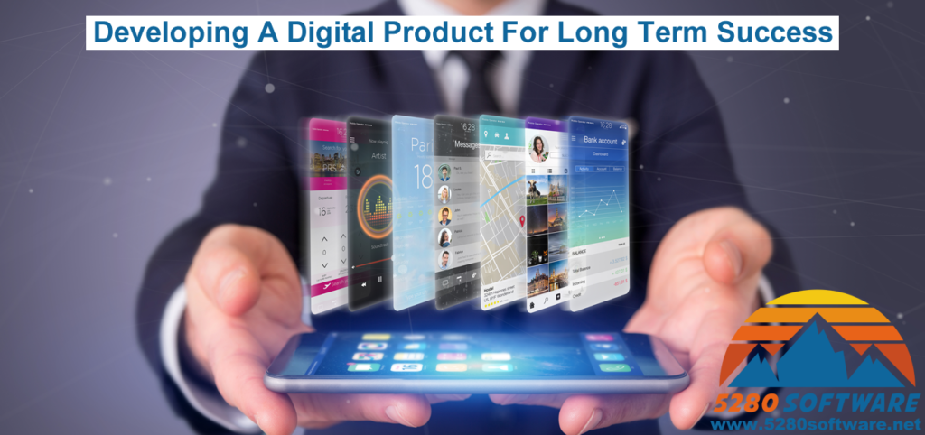 Developing A Digital Product For Long Term Success - Featured Image