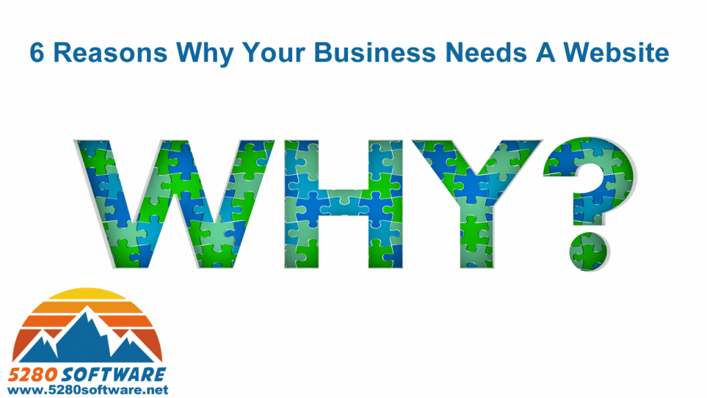 6 Reasons Why Your Business Needs A Website