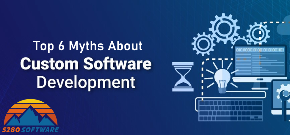 top-6-myths-about-custom-software-development